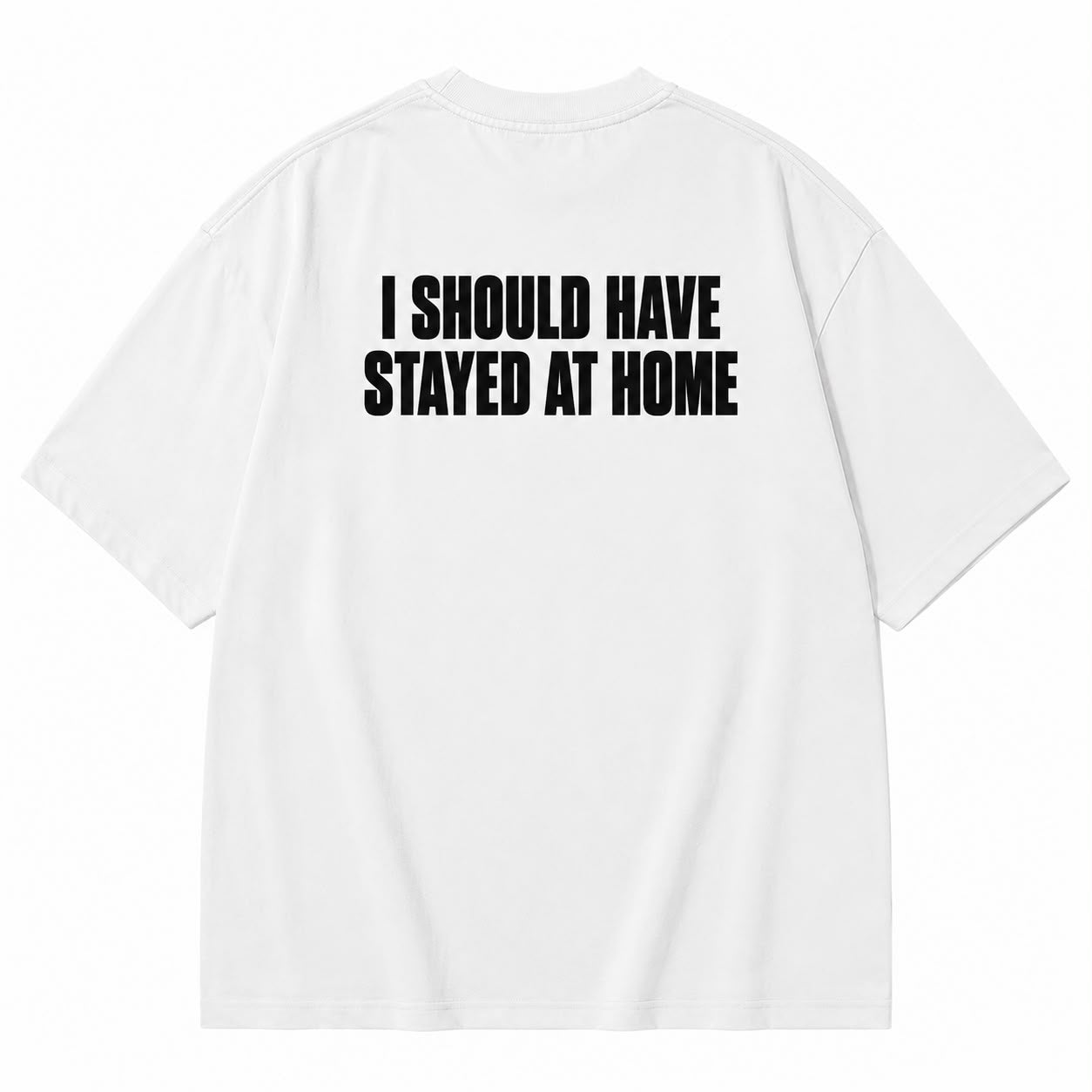 Stayed At Home Tee (White)