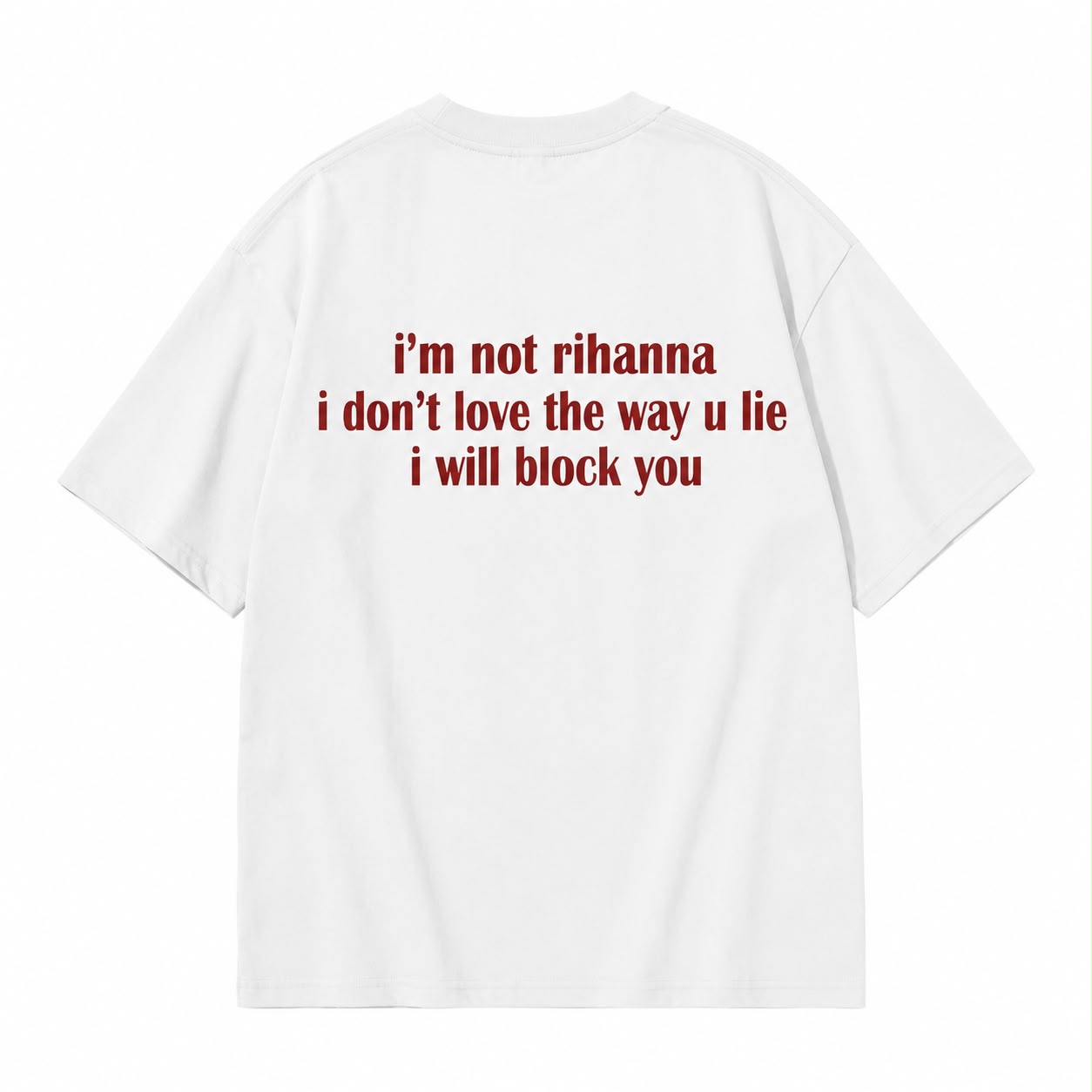 Not Rihanna Tee